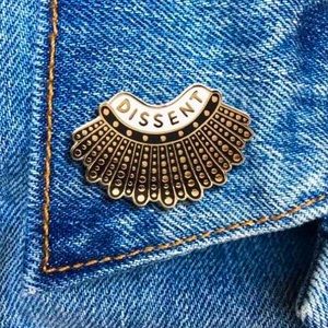 WOMENS MARCH Lapel Pin RBG Ruth Bader Ginsburg “ Dissent” WOMENS RIGHTS ACTIVIST